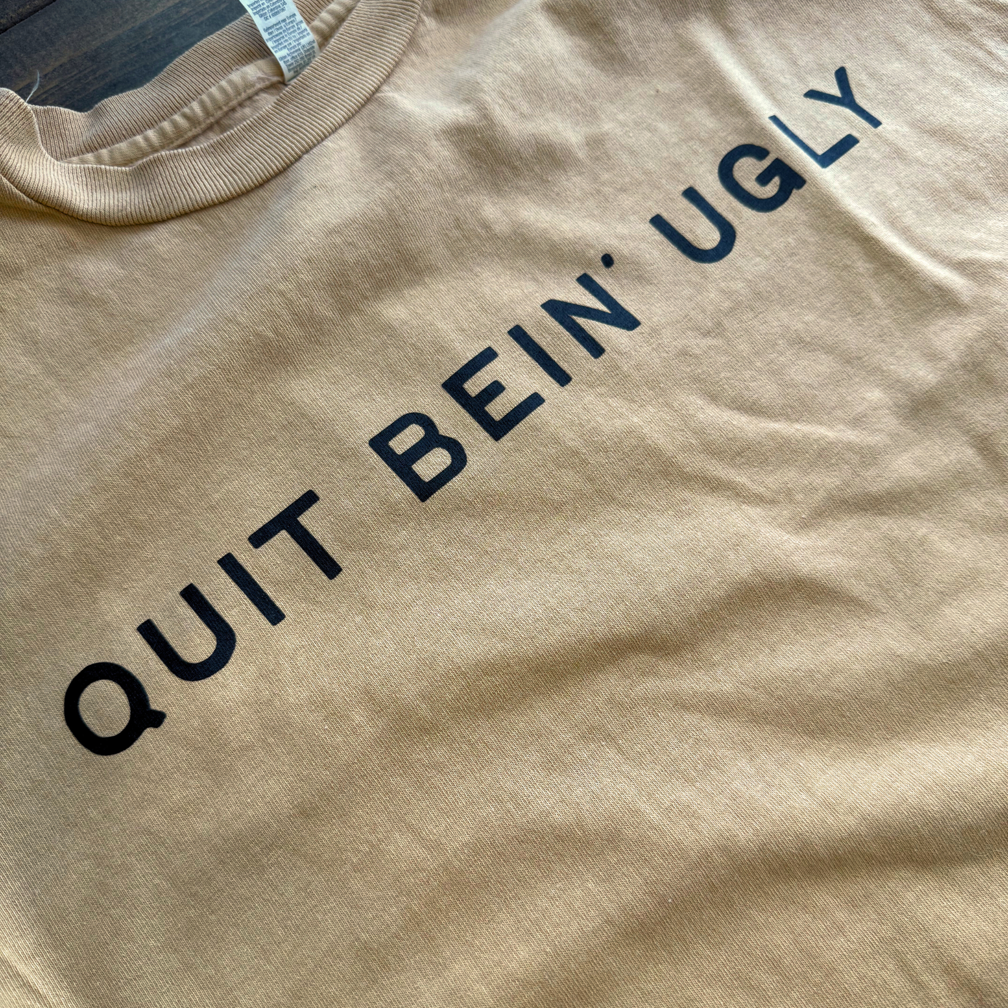 Quit Being' Ugly // women's tank