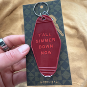 Simmer Down // motel keychain