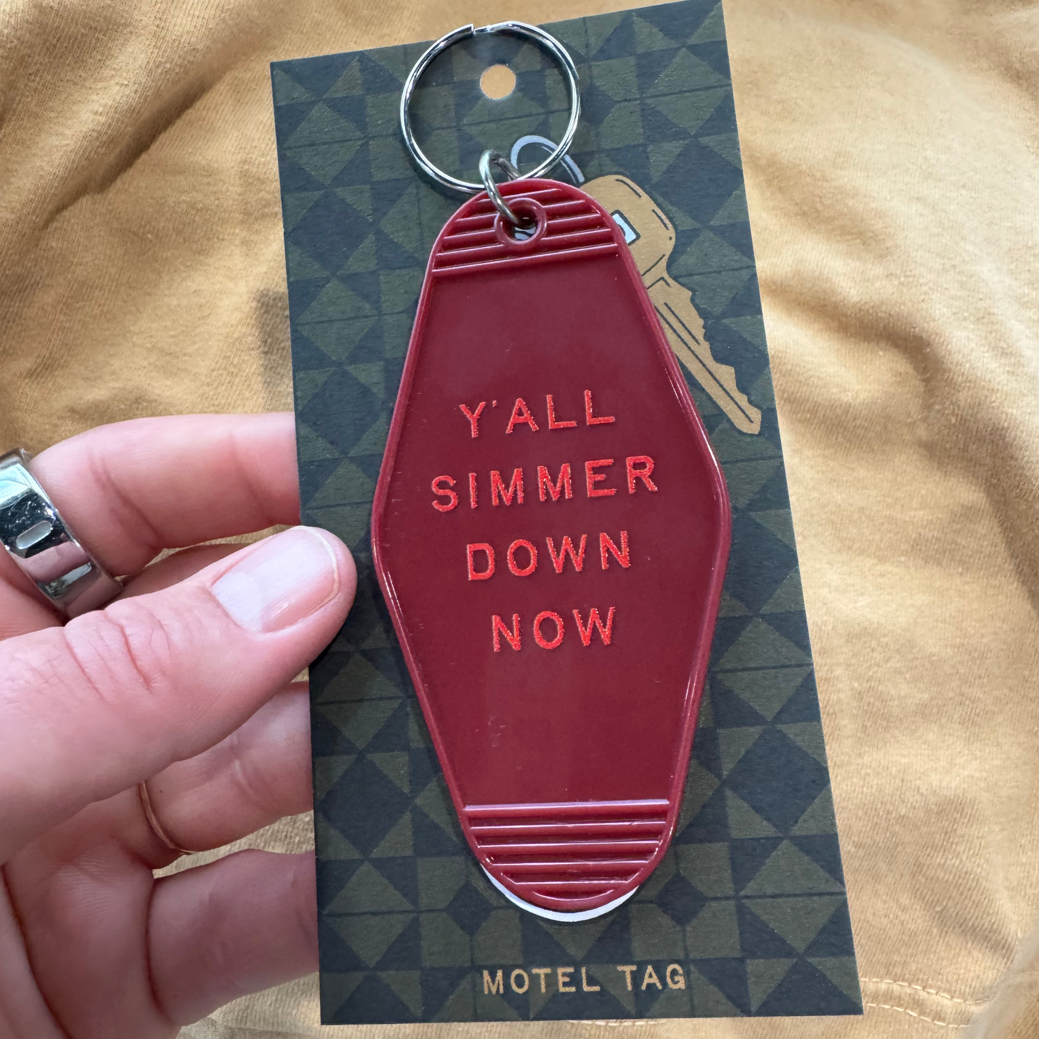 Simmer Down // motel keychain