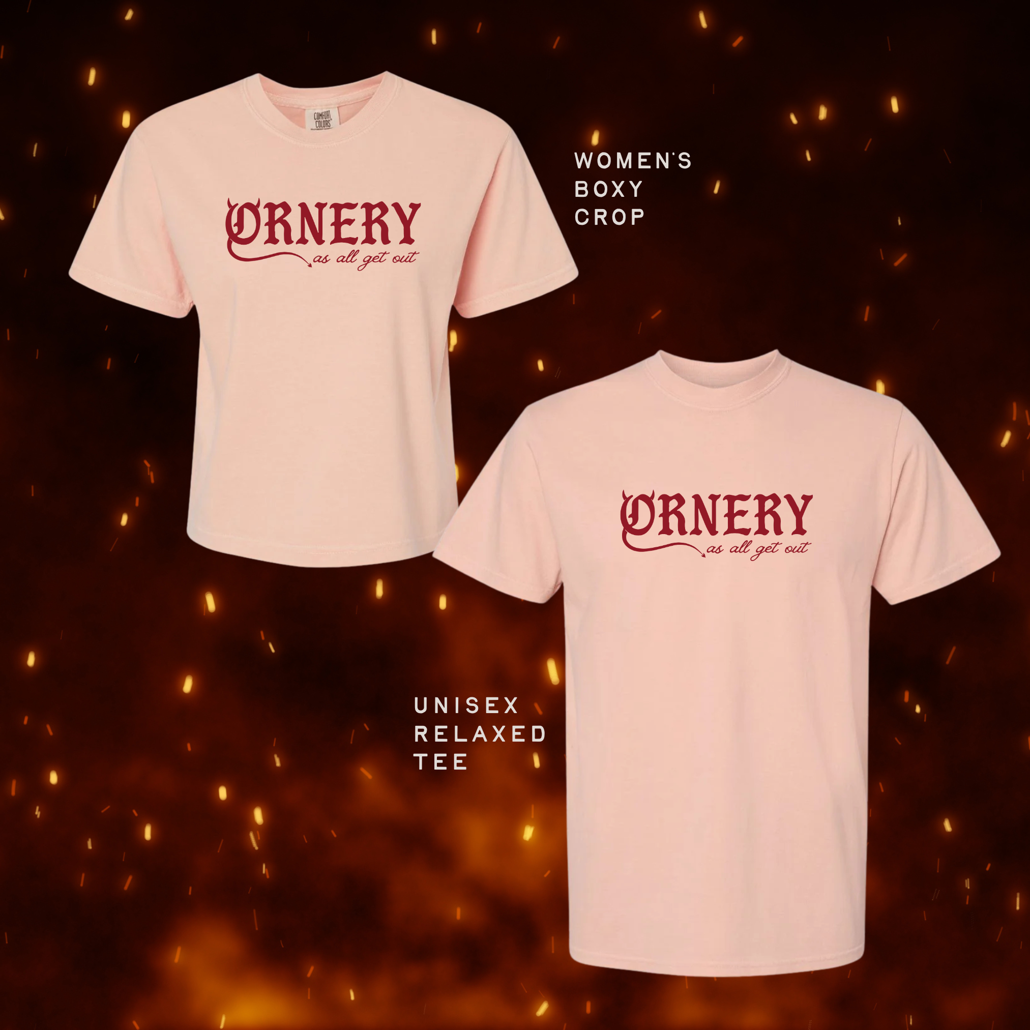 Ornery // T-shirt or Women's crop
