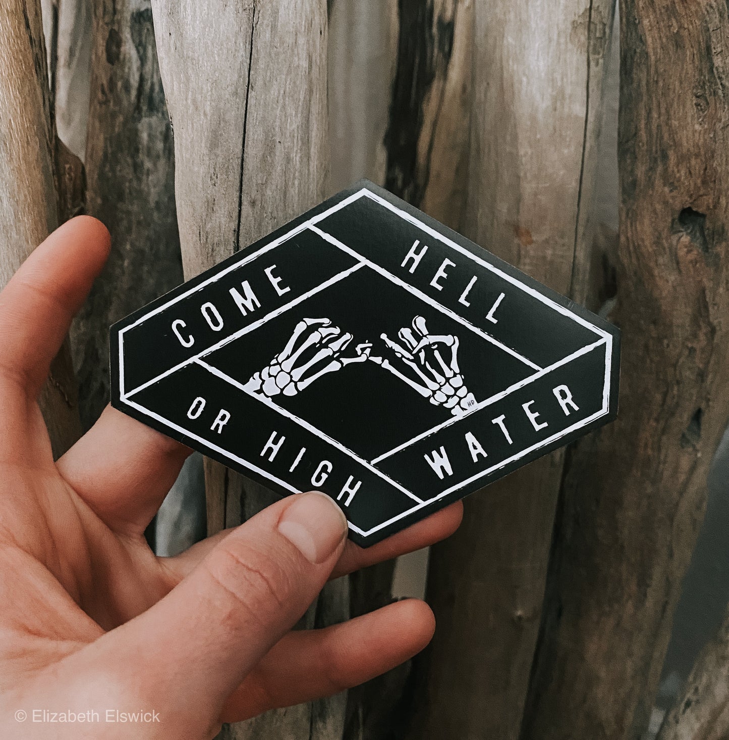 come hell or high water // magnet