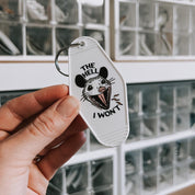 Hell I won’t // motel keychain