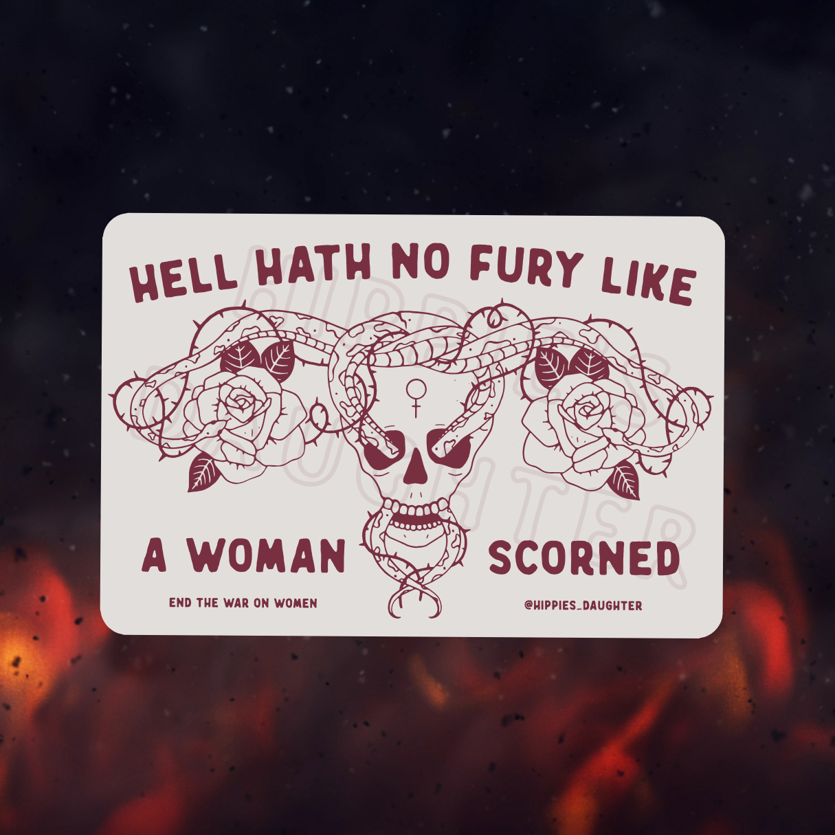 Hell hath // sticker