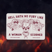 Hell hath // sticker