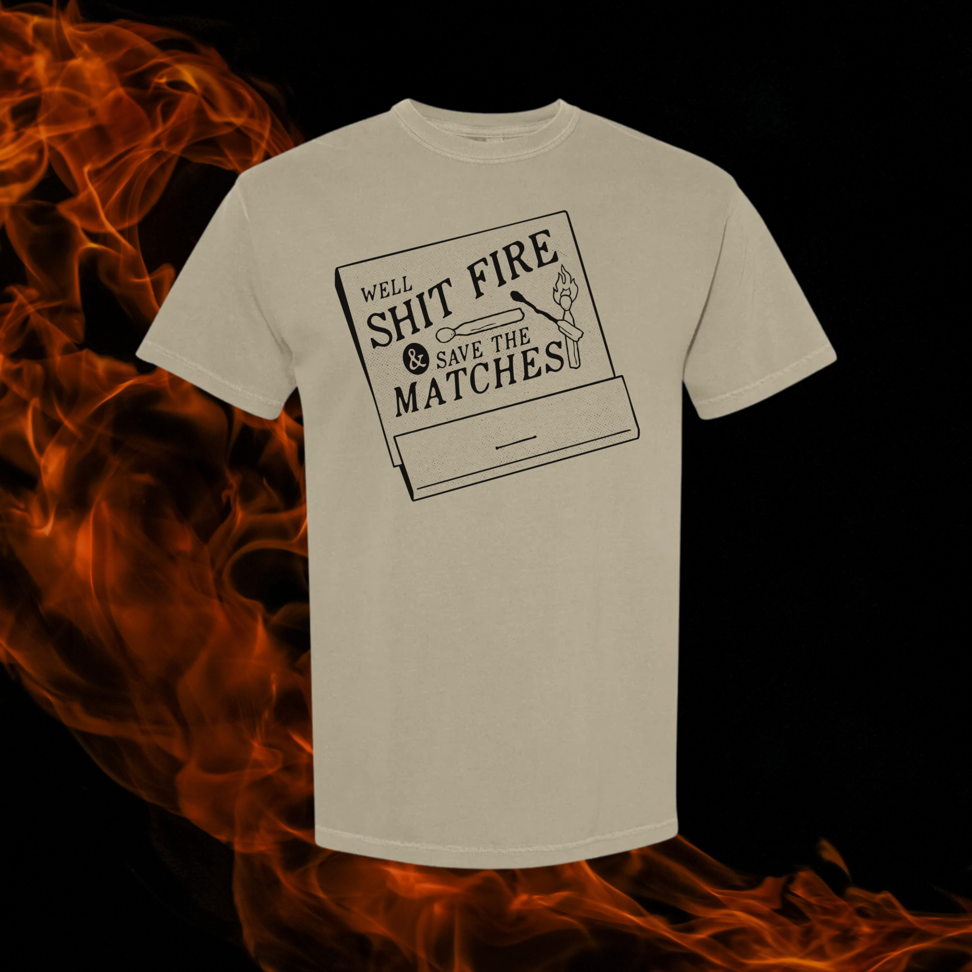 SF save the matches // T-shirt