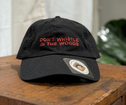 Don't whistle // dad hat