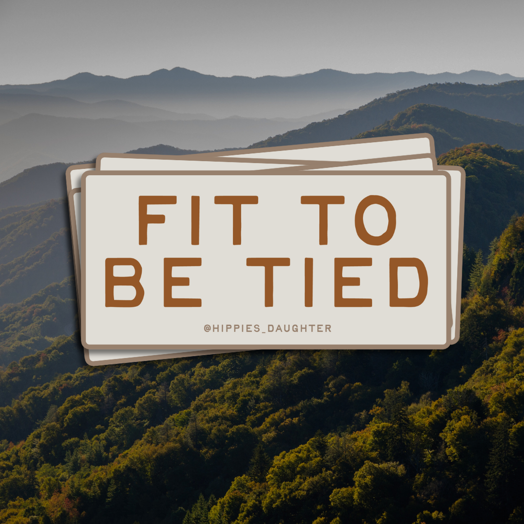 Fit to be tied // sticker