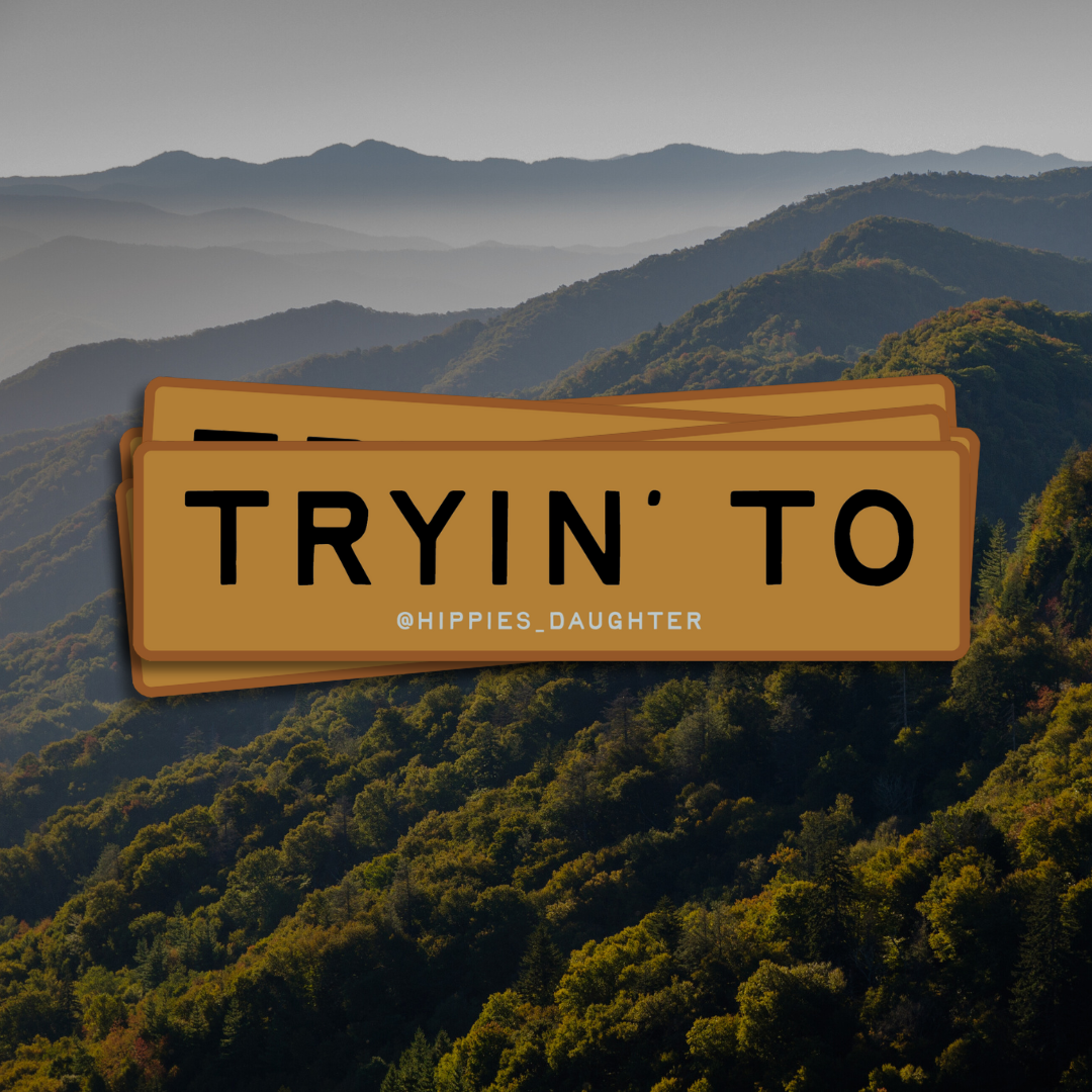 Tryin’ to // sticker