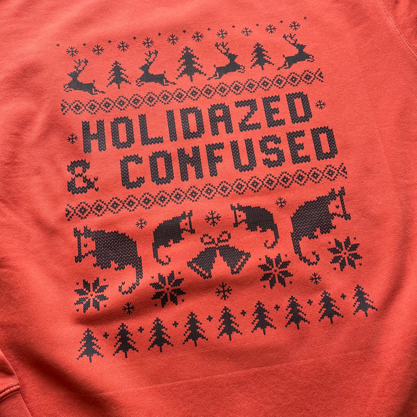 Holidazed & Confused // crewneck