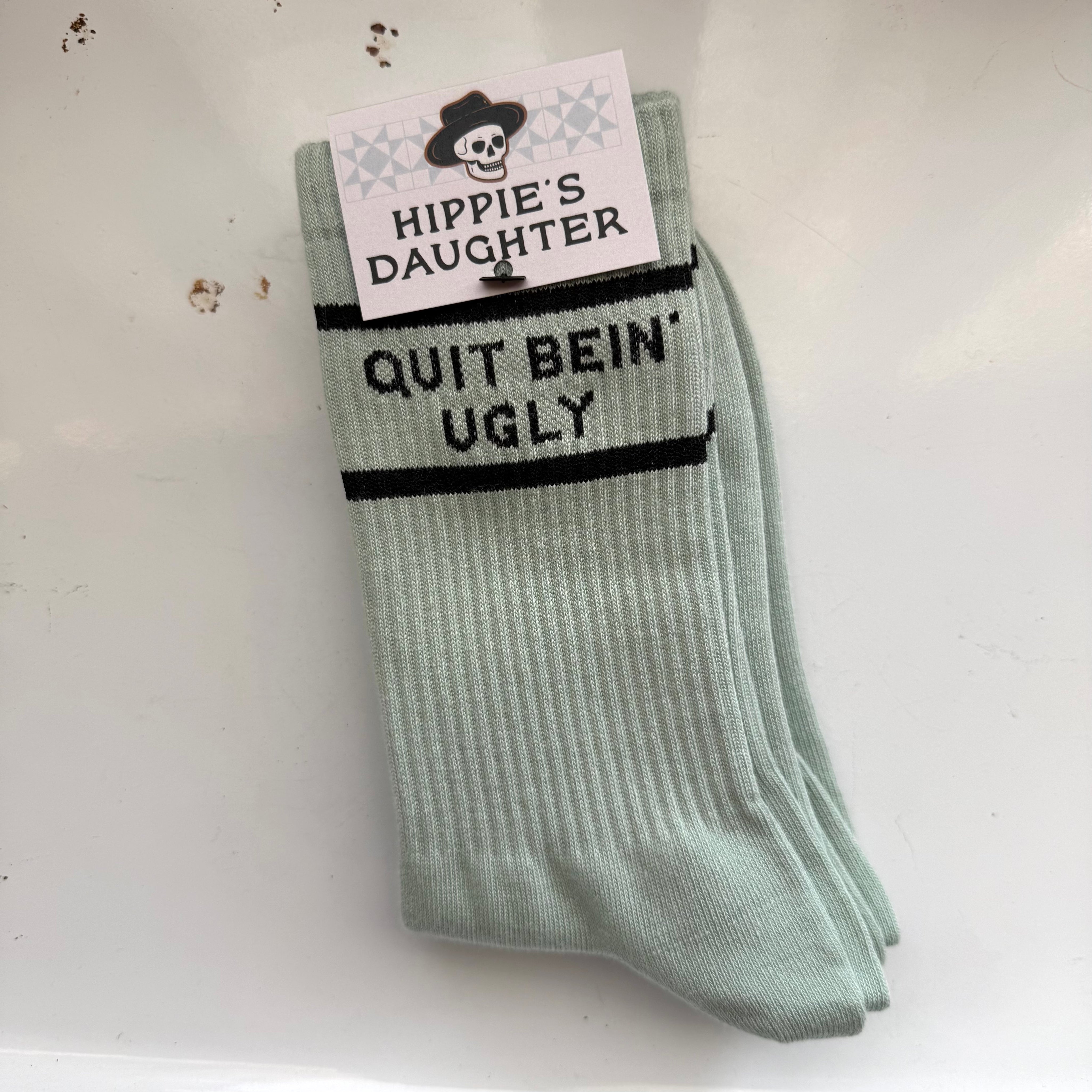 Quit bein’ ugly // socks