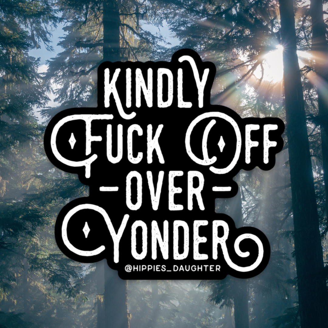 Kindly f off // sticker