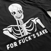 Fuck’s Sake // T-shirt