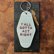 Act right // Motel Tag