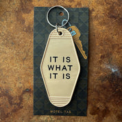 It is what it is // motel tag