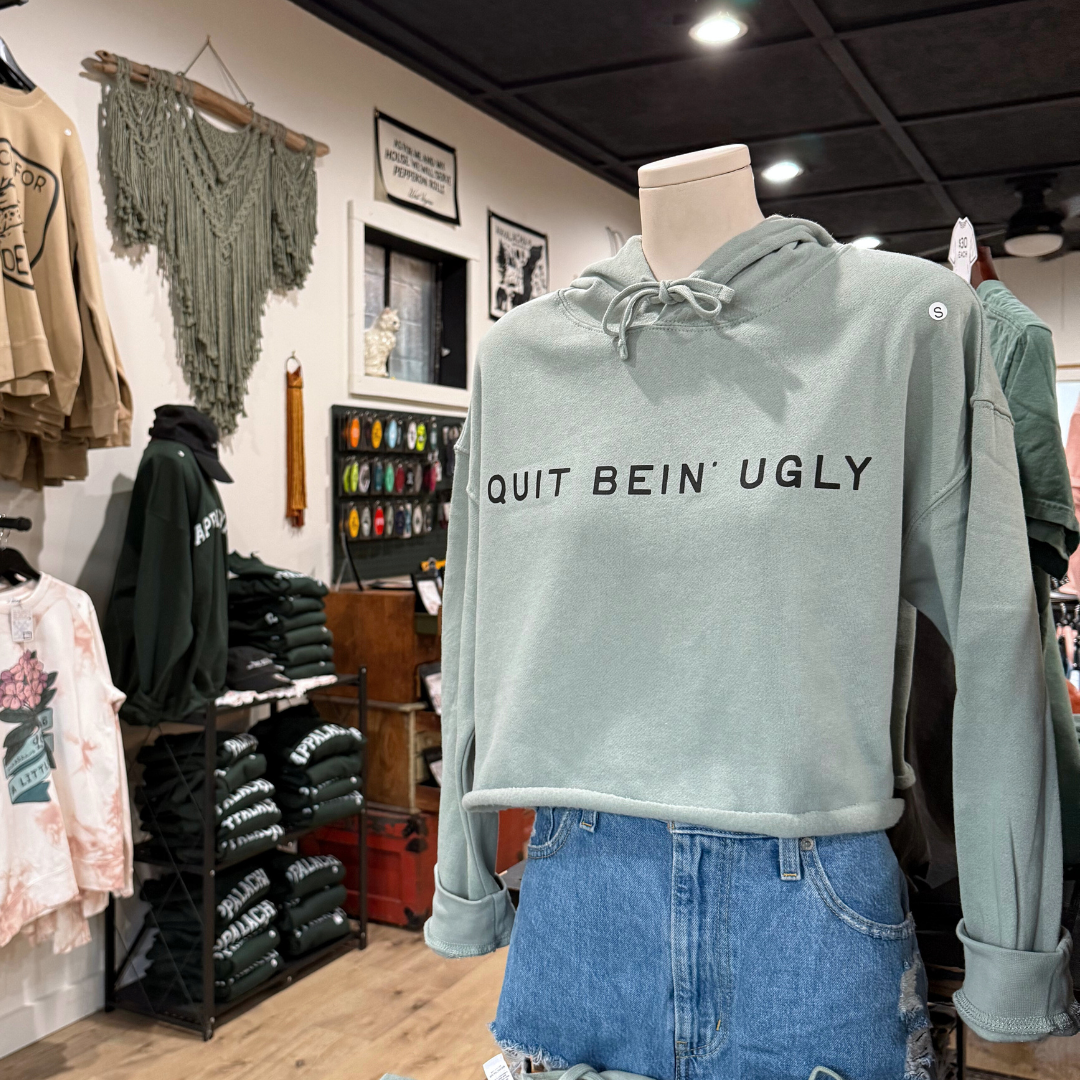 Quit bein' ugly // cropped hoodie