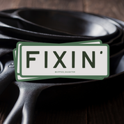Fixin’ // sticker