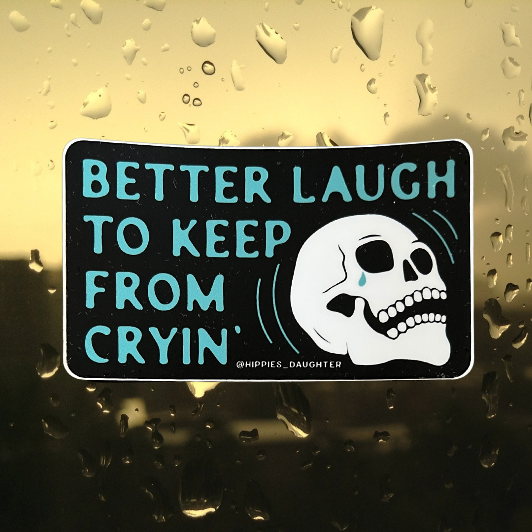 Better Laugh // sticker