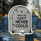 Can’t never could // sticker