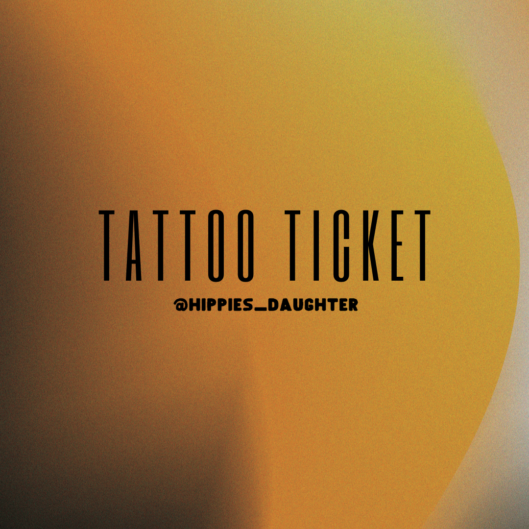 Tattoo ticket