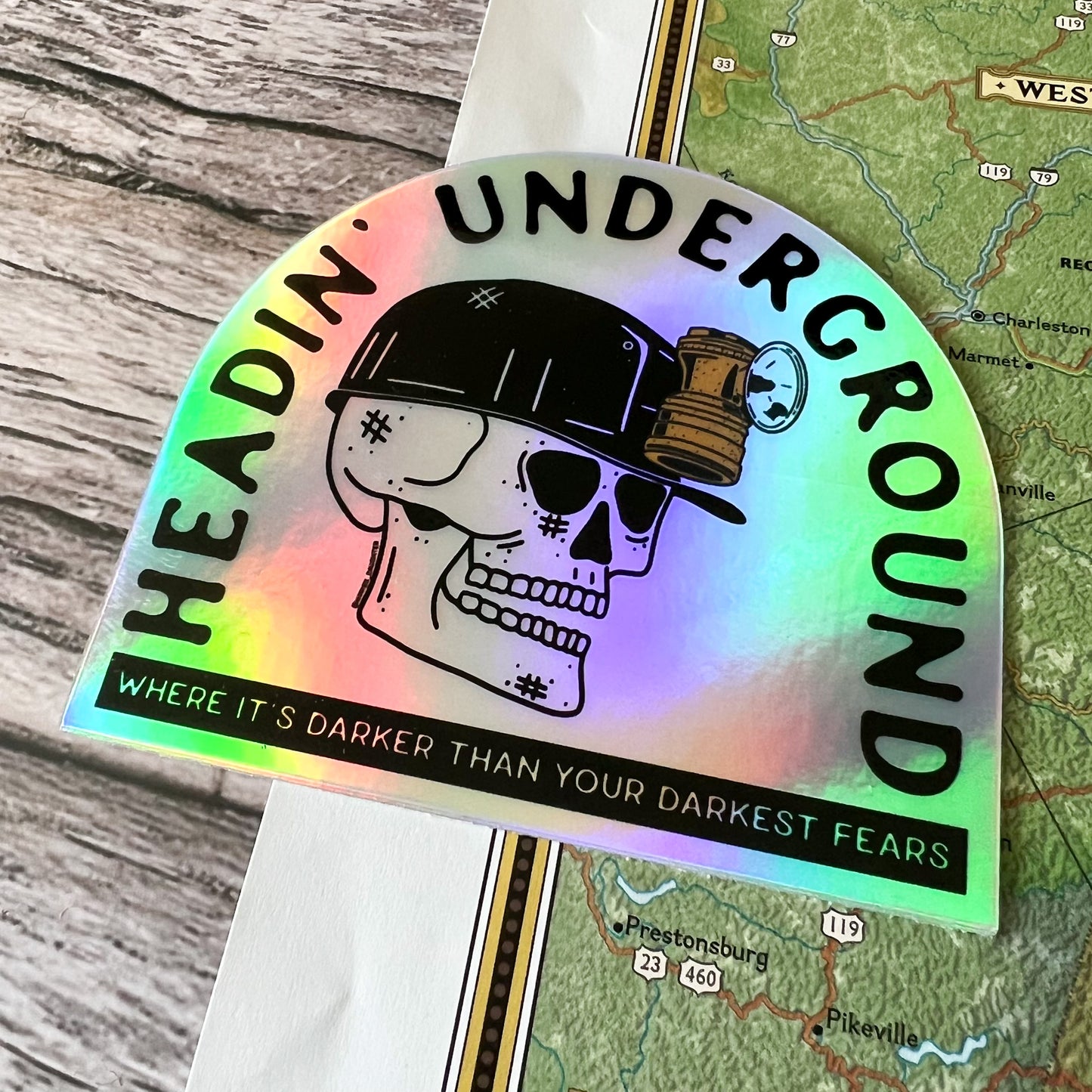 Headin’ Underground // sticker