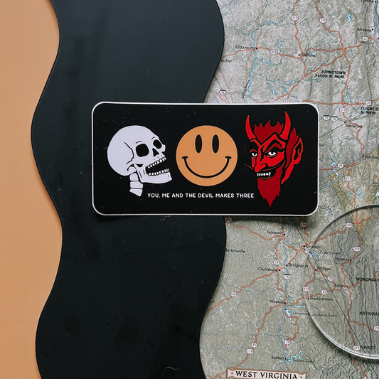 you me and the devil makes three // sticker