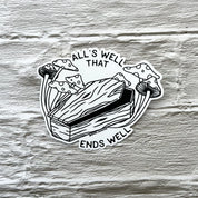 All’s well // sticker