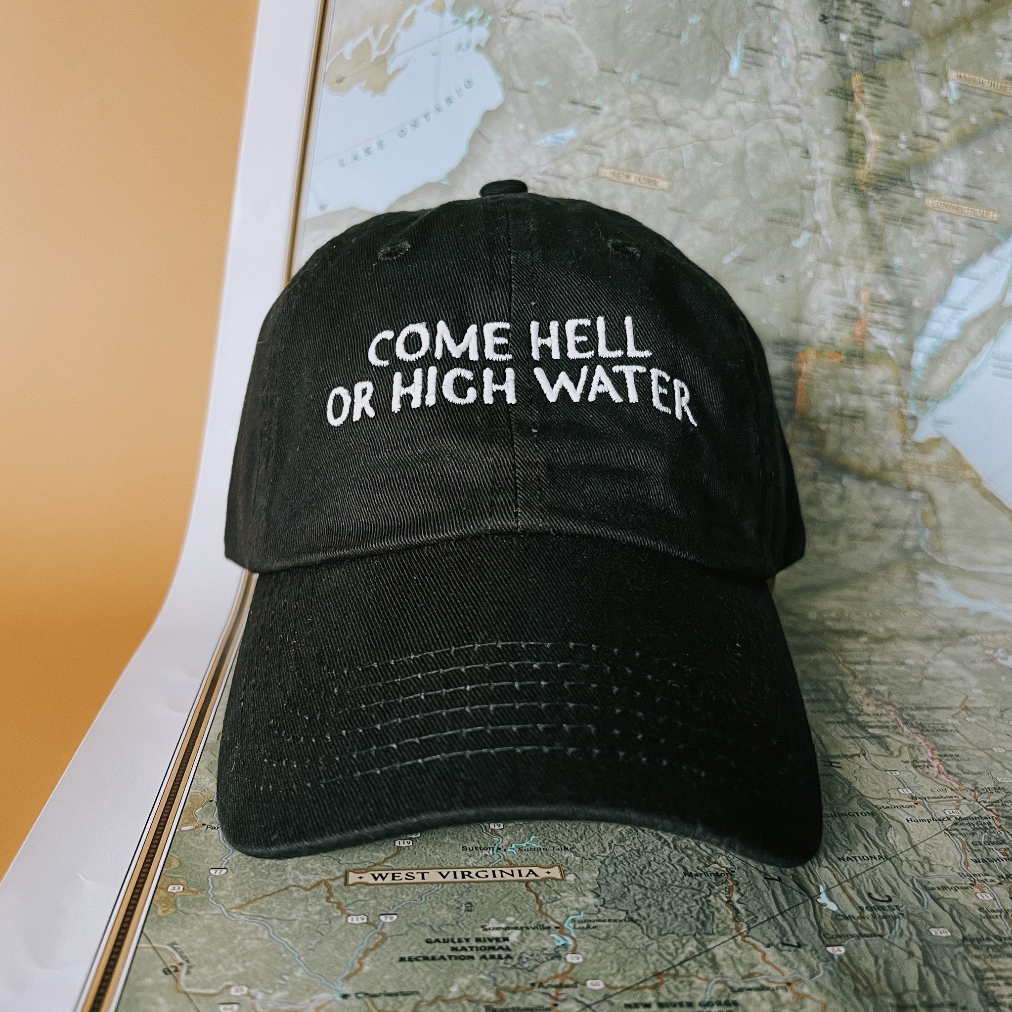 Come hell or high water // dad hat